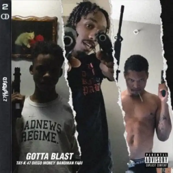 Instrumental: Diego Money - Gotta Blast ft. Tay-K & BandManFari